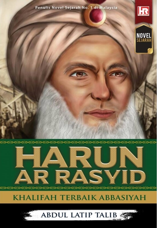 Harun Ar Rasyid : khalifah terbaik Abbasiyah