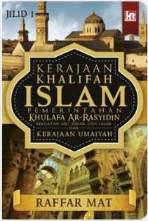 Kerajaan Khalifah Islam : pemerintahan Khulafa Ar-Rasyidin kekuatan Abu Bakar dan Umar dan Kerajaan Umaiyah